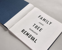Load image into Gallery viewer, Family Tree Removal